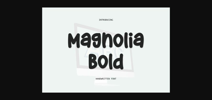 Magnolia Bold Font Poster 3