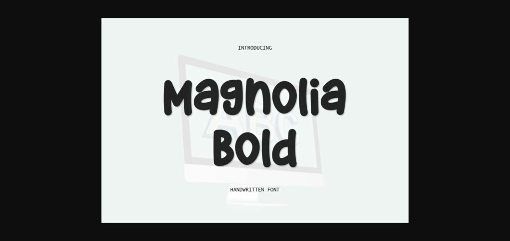 Magnolia Bold Font Poster 1