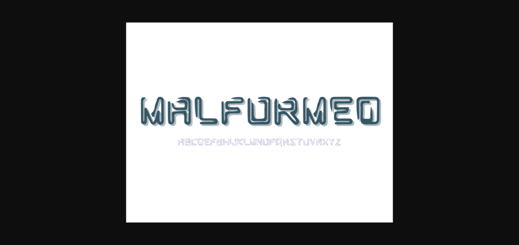 Malformed Font Poster 3