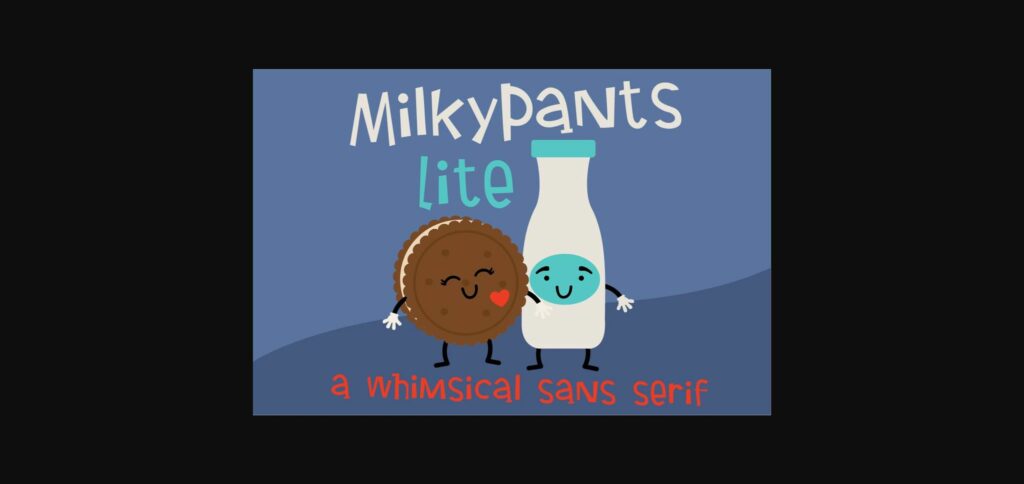 Milkypants Font Poster 1