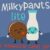 Milkypants Font