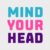 Mind Your Head Font