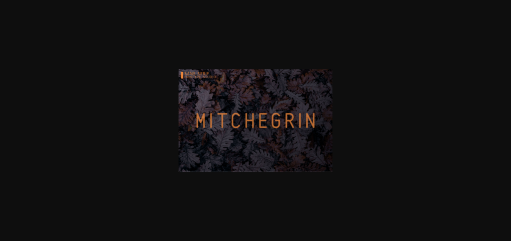 Mitchegrin Font Poster 1