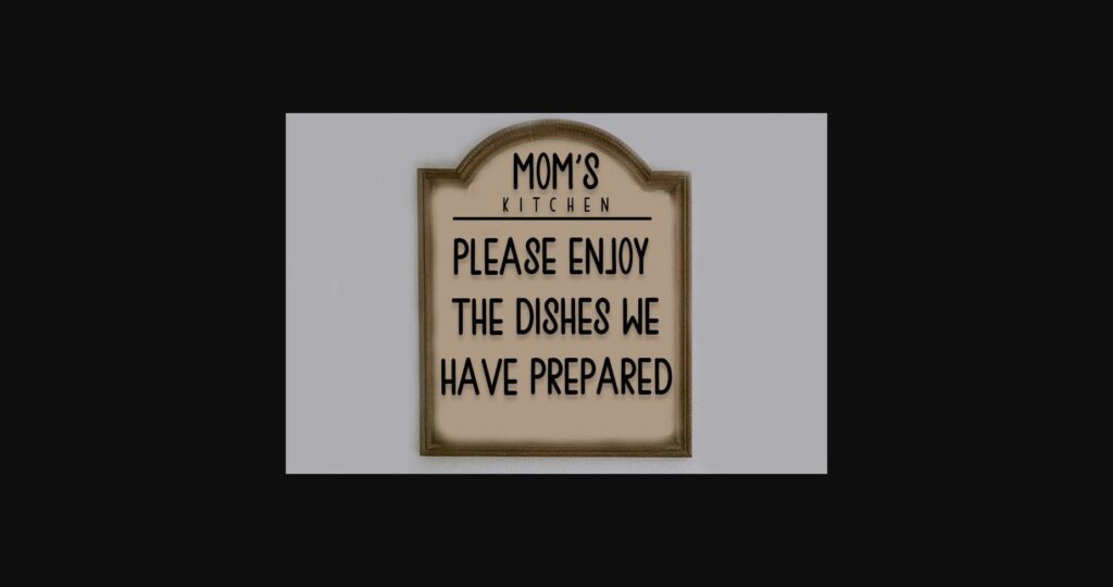 Moms Kitchen Font Poster 6