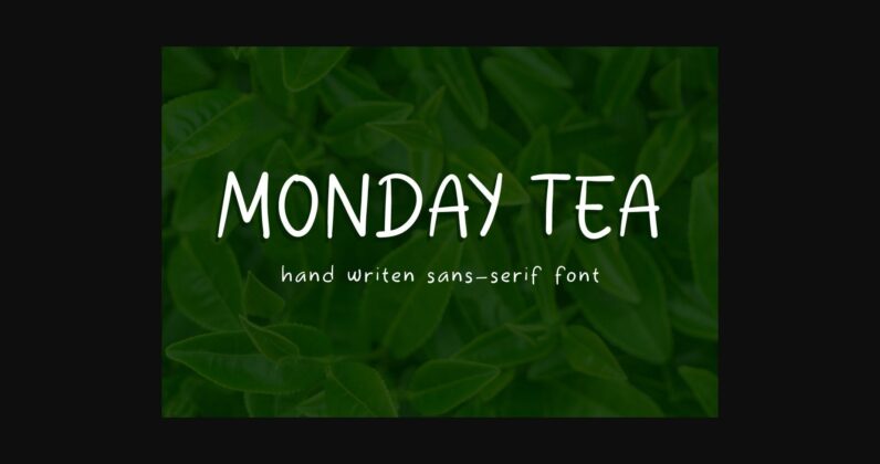 Monday Tea Font Poster 3