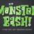 Monster Bash