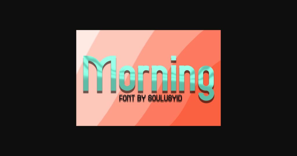 Morning Font Poster 1