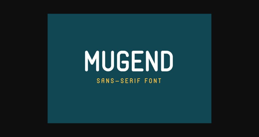 Mugend Font Poster 3