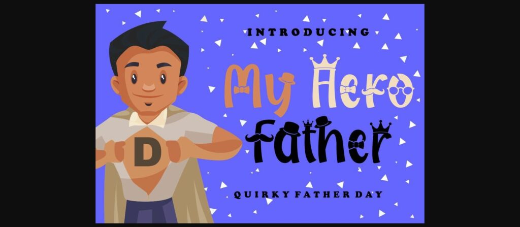 My Hero Father Font Poster 1