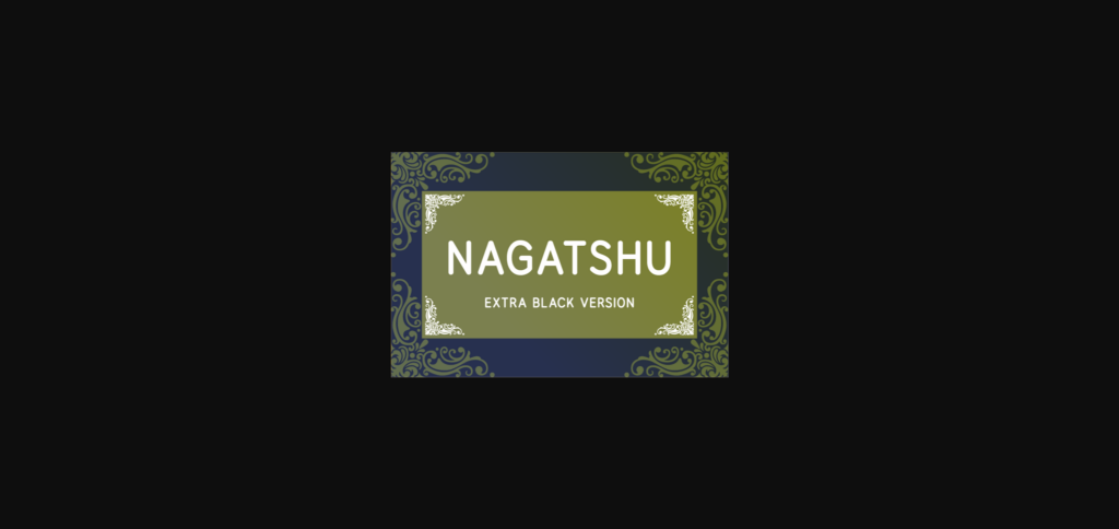 Nagatshu Extra Black Font Poster 3