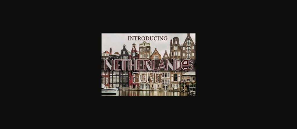 Netherlands Font Poster 3