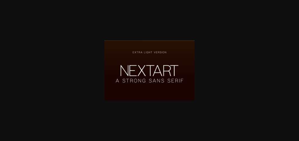 Nextart Extra Light Font Poster 3