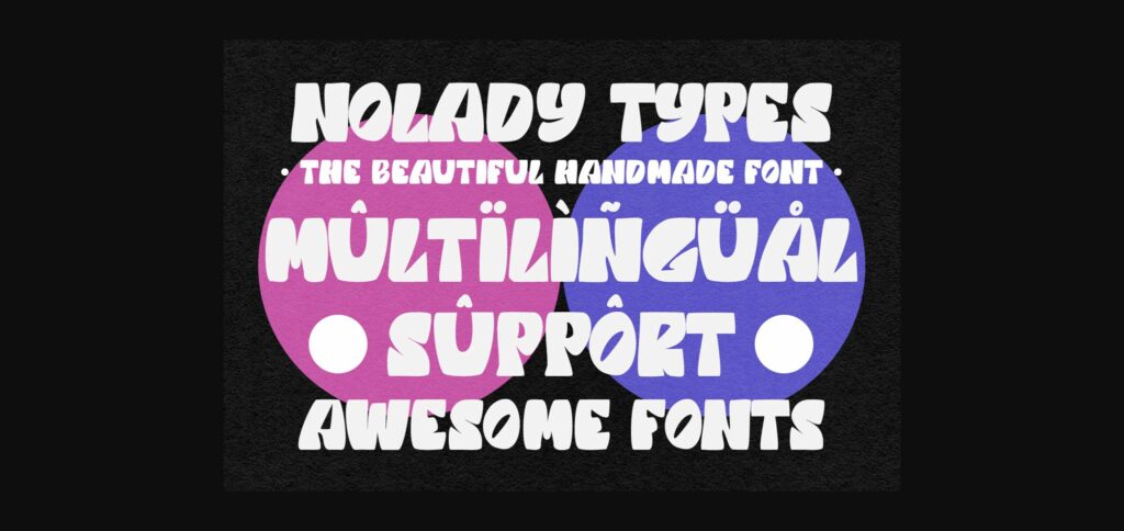 Nolady Font Poster 6