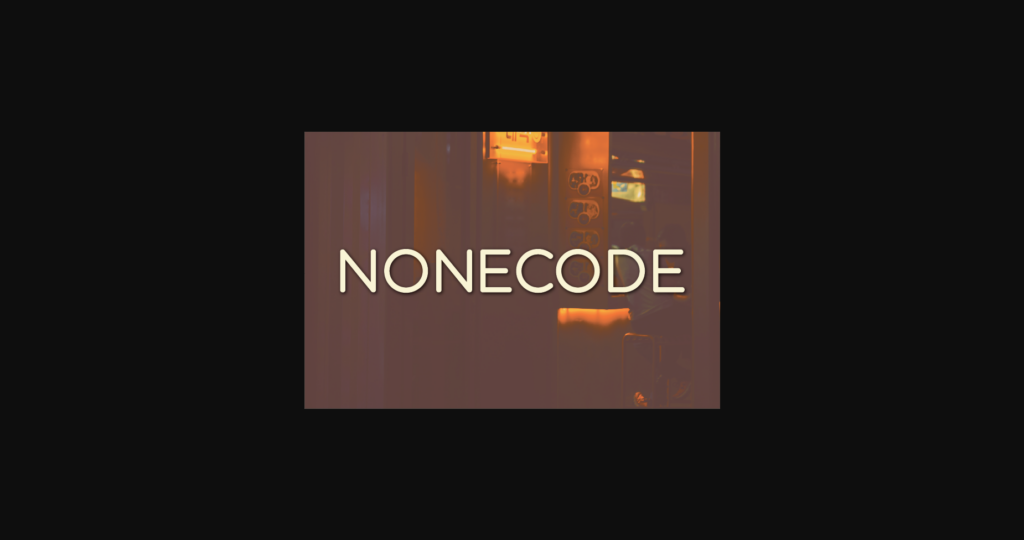 Nonecode Font Poster 1