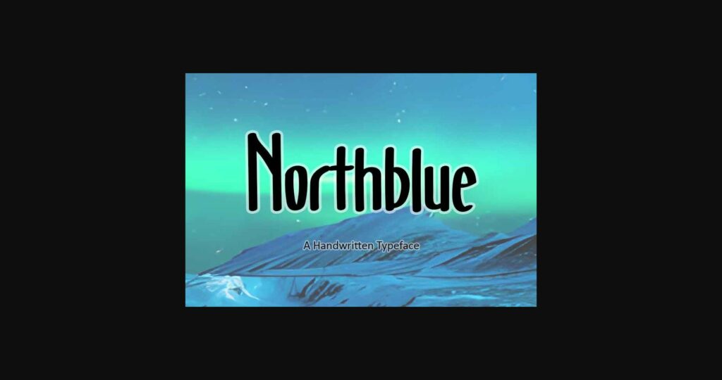 Northblue Font Poster 1