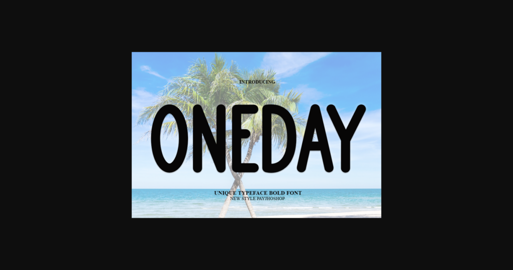 Oneday Font Poster 3