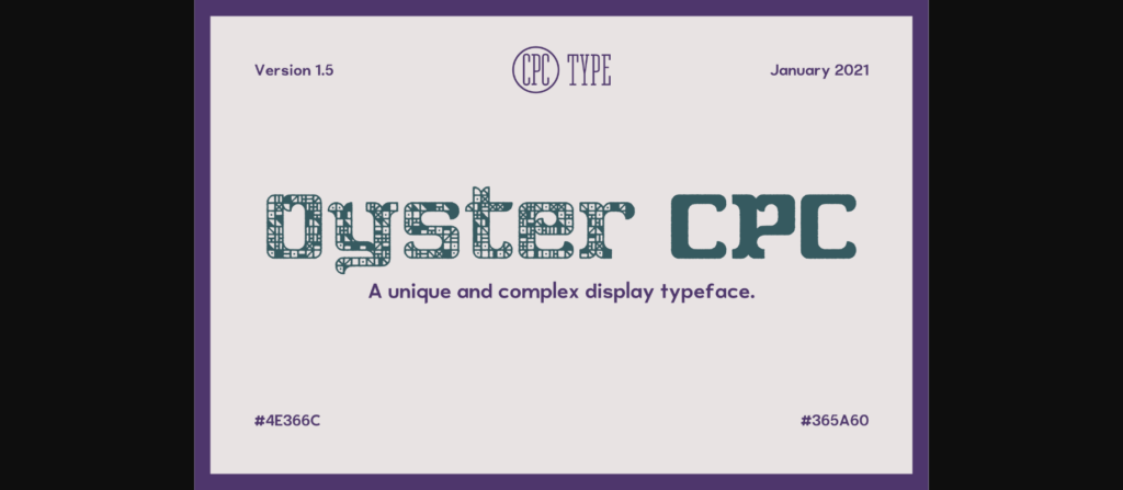 Oyster CPC Font Poster 3