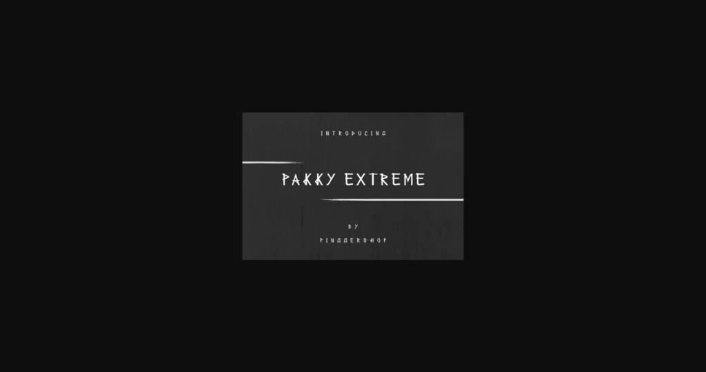 Pakky Extreme Font Poster 3