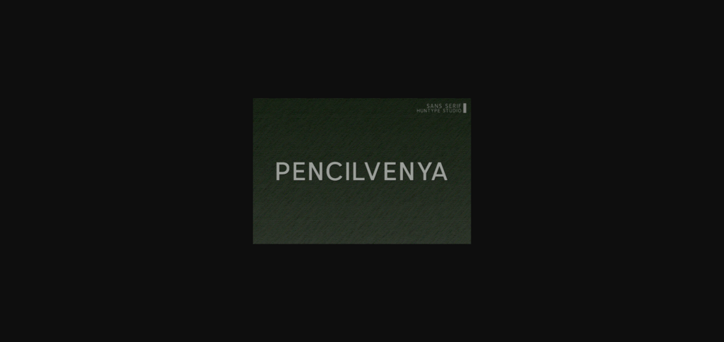 Pencilvenya Font Poster 1