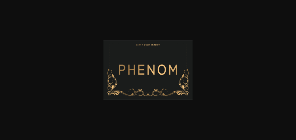 Phenom Extra Bold Font Poster 3