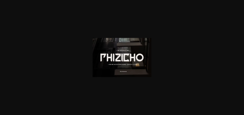 Phizicho Font Poster 3