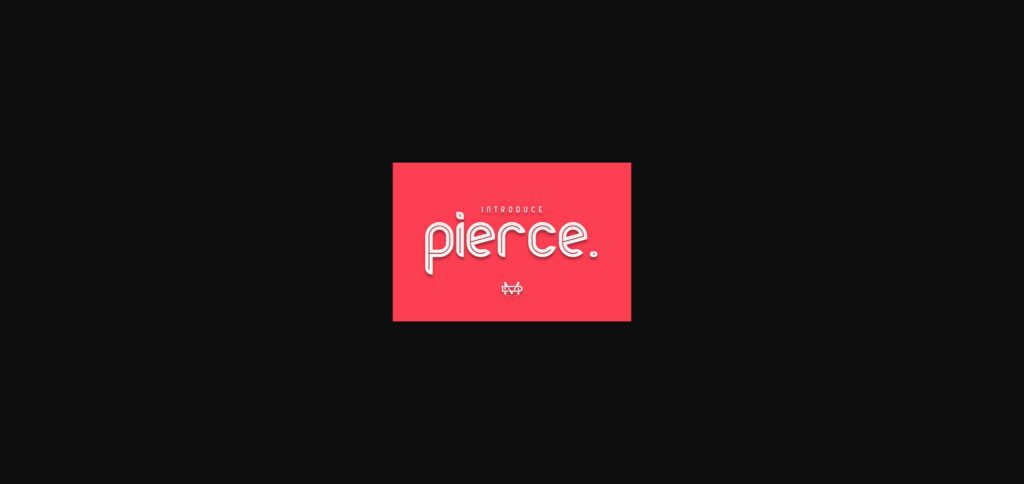 Pierce Font Poster 3