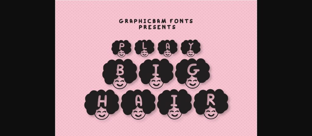 Play Big Hair Font Poster 3