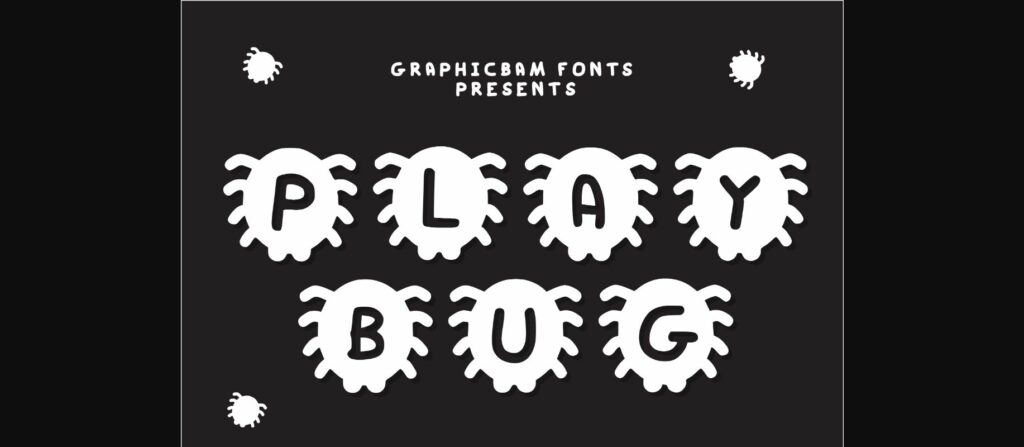 Play Bug Font Poster 3