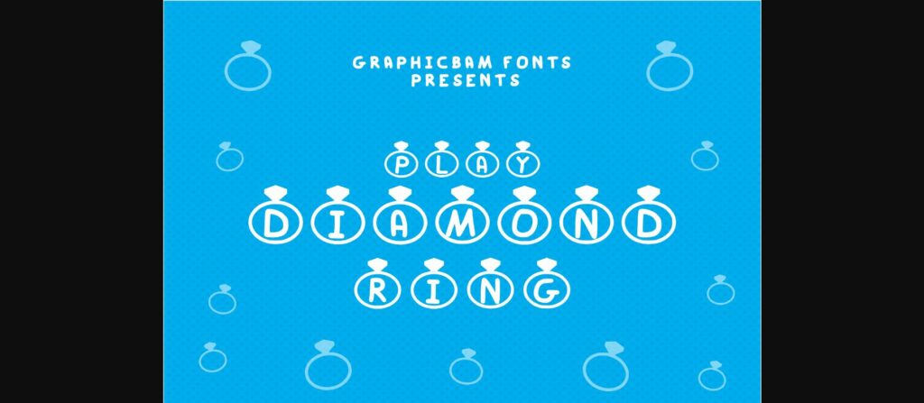 Play Diamond Ring Font Poster 3