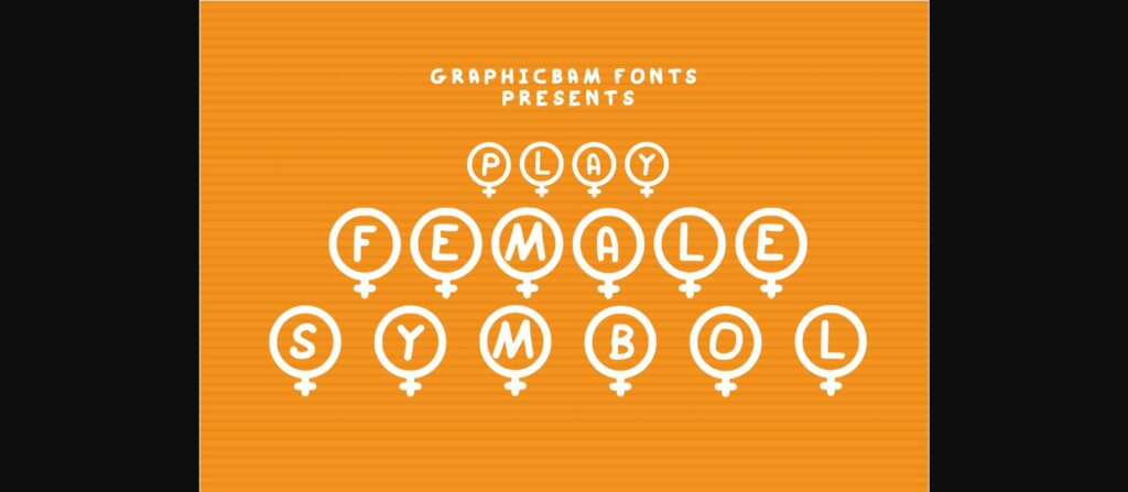 Play Female Symbol Font Poster 3