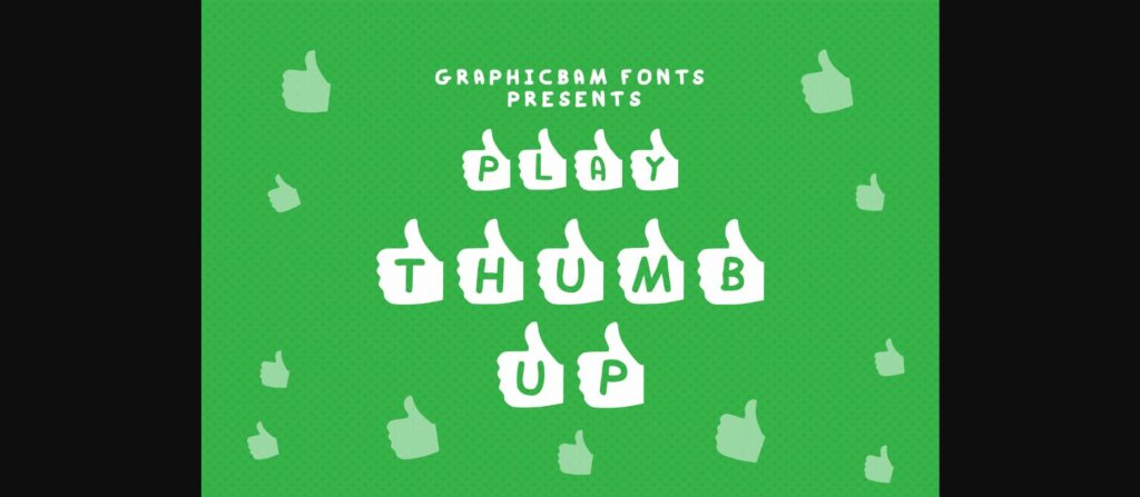 Play Thumb Up Font Poster 1