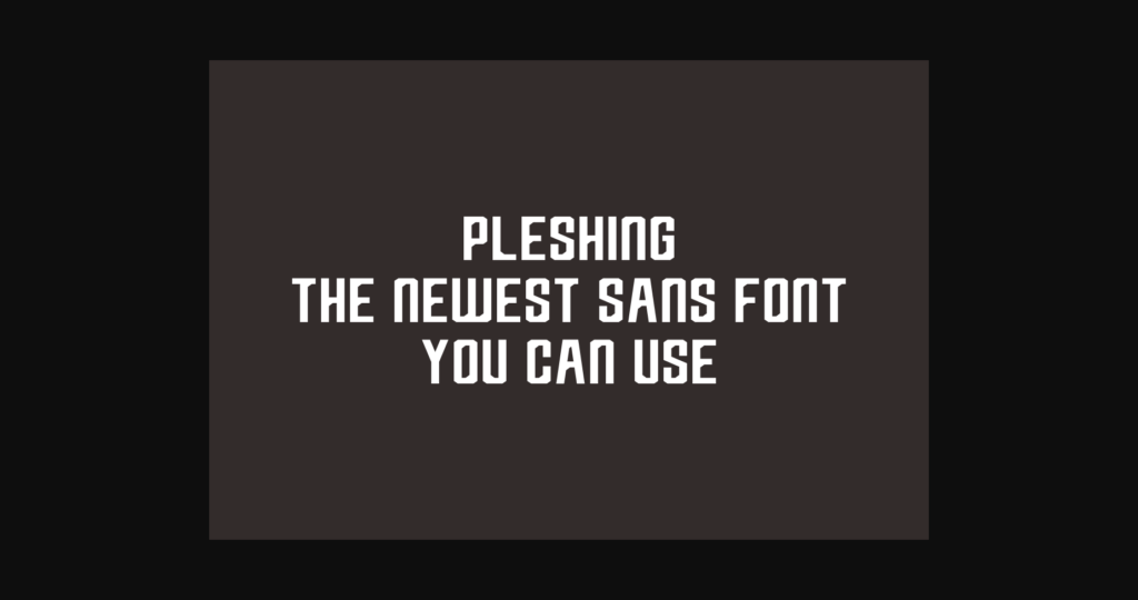 Pleshing Font Poster 6