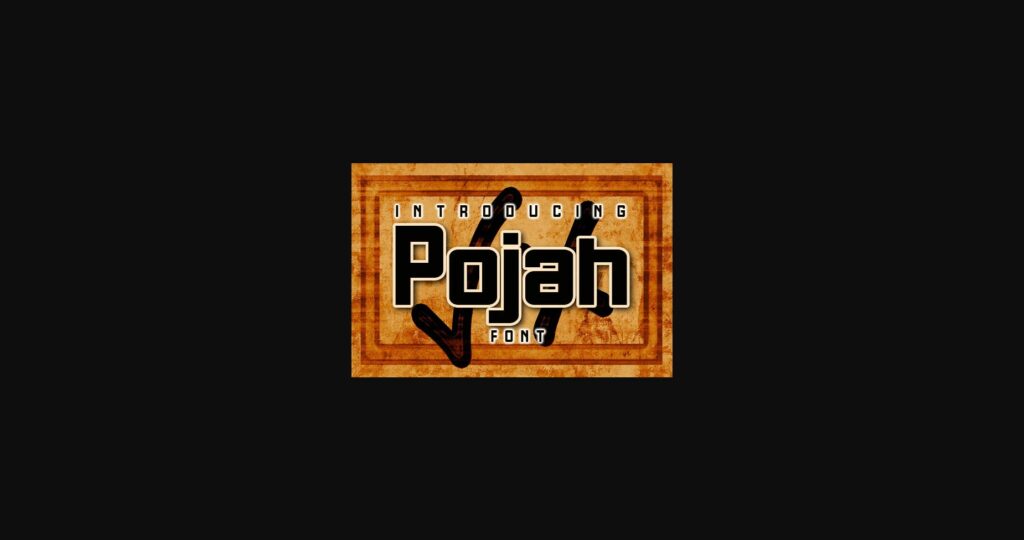 Pojah Font Poster 3