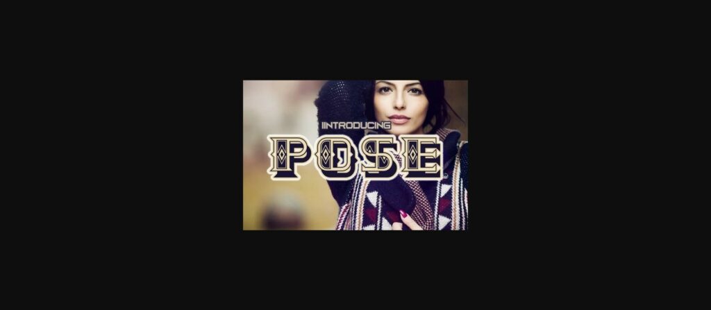 Pose Font Poster 3