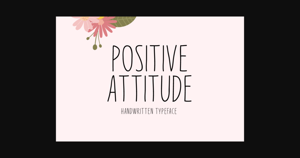 Positive Attitude Font Poster 1