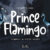 Prince Flamingo Font