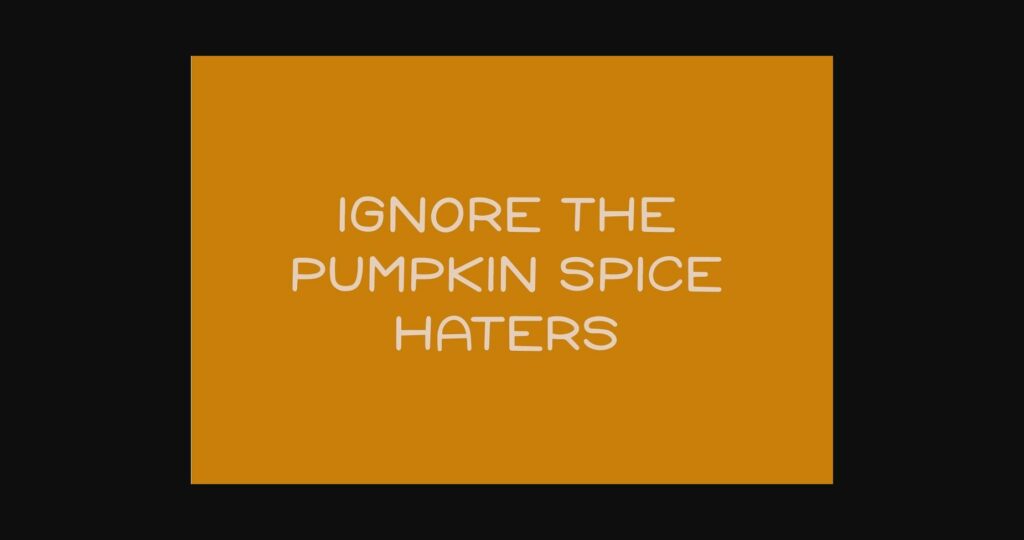 Pumpkin Spice Font Poster 6