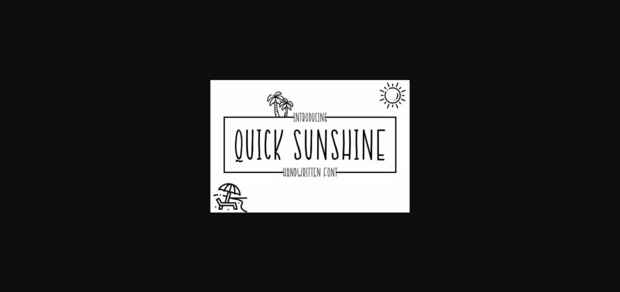 Quick Sunshine Font Poster 3