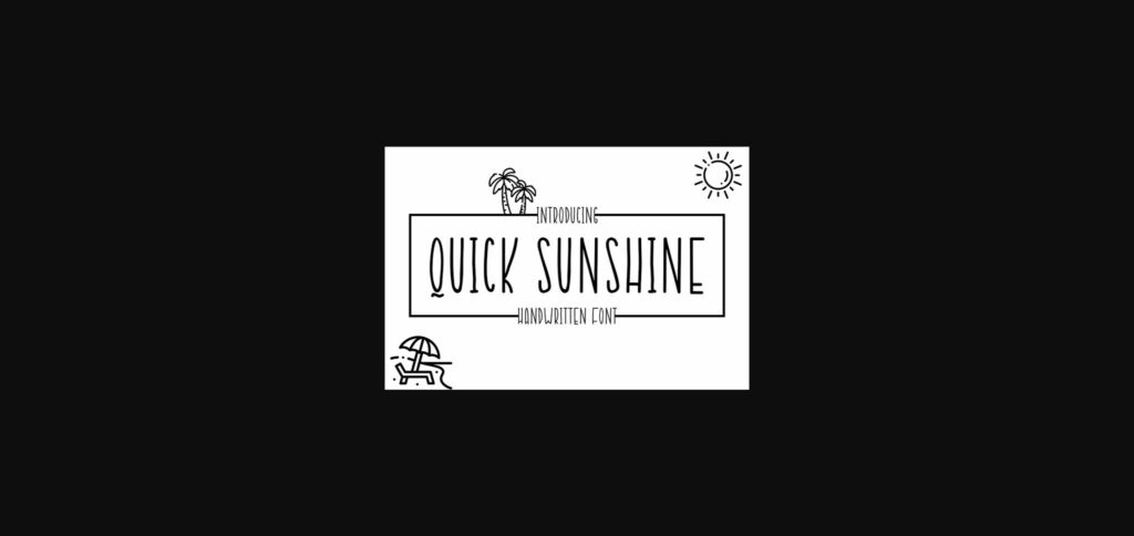 Quick Sunshine Font Poster 1