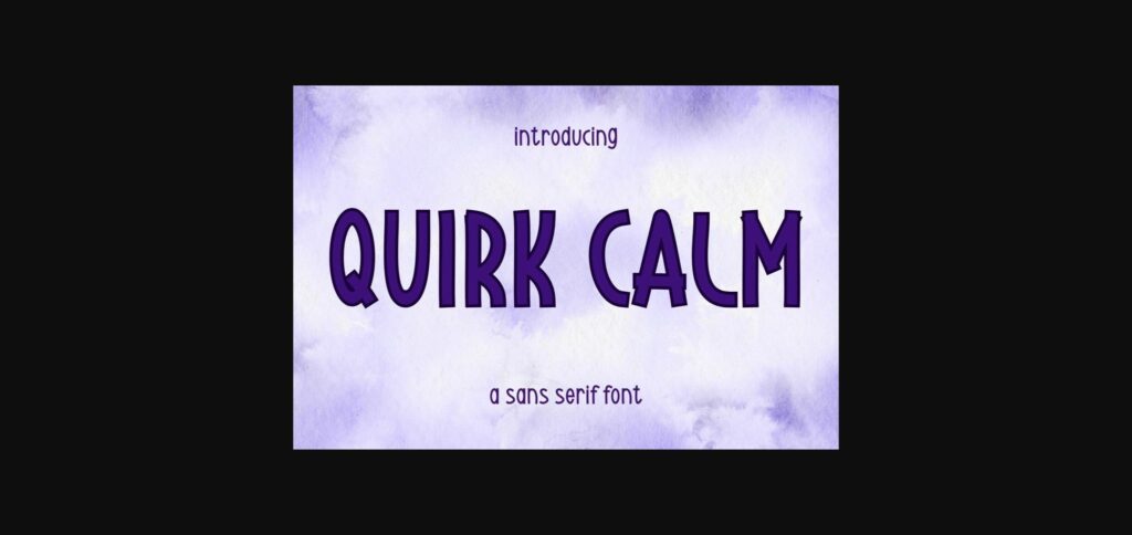 Quirk Calm Font Poster 3