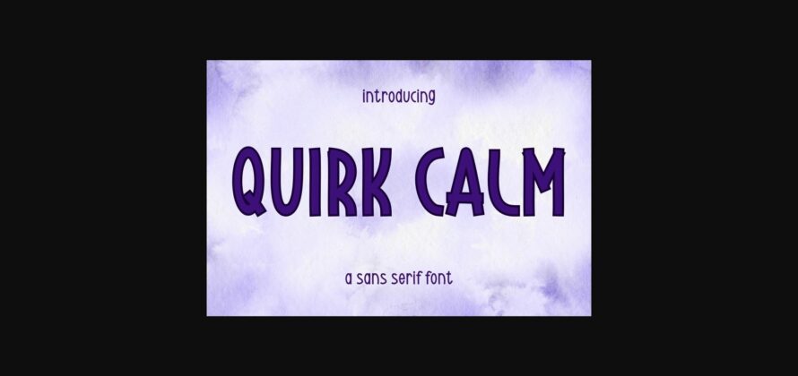 Quirk Calm Font Poster 1