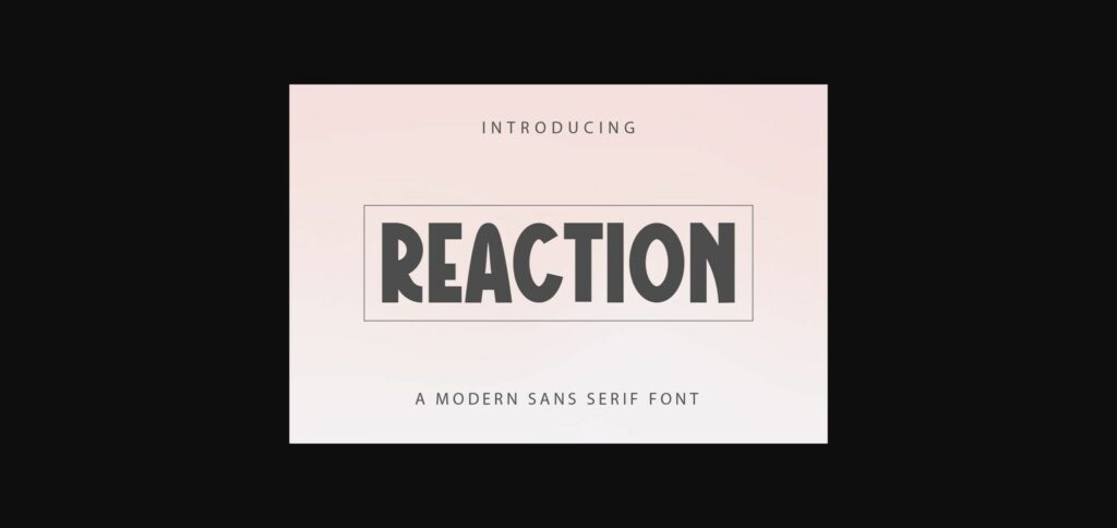 Reaction Font Poster 3