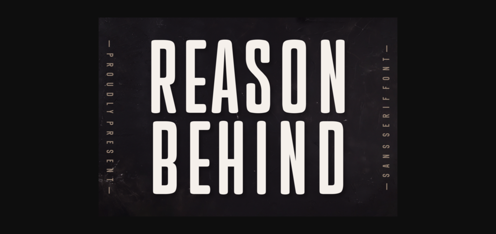 Reason Behind Font Poster 3