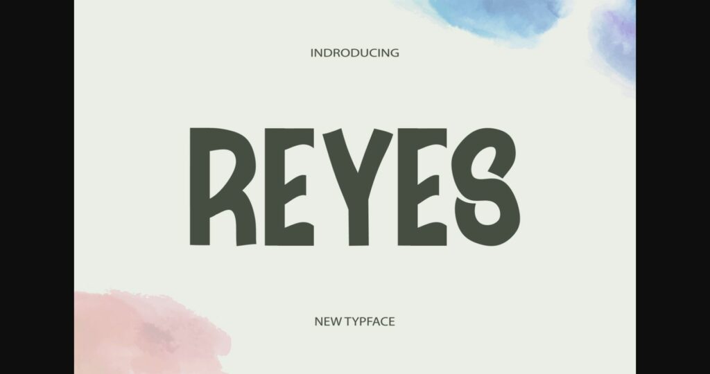 Reyes Font Poster 1