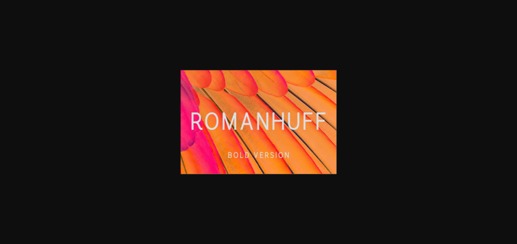 Romanhuff Bold Font Poster 3