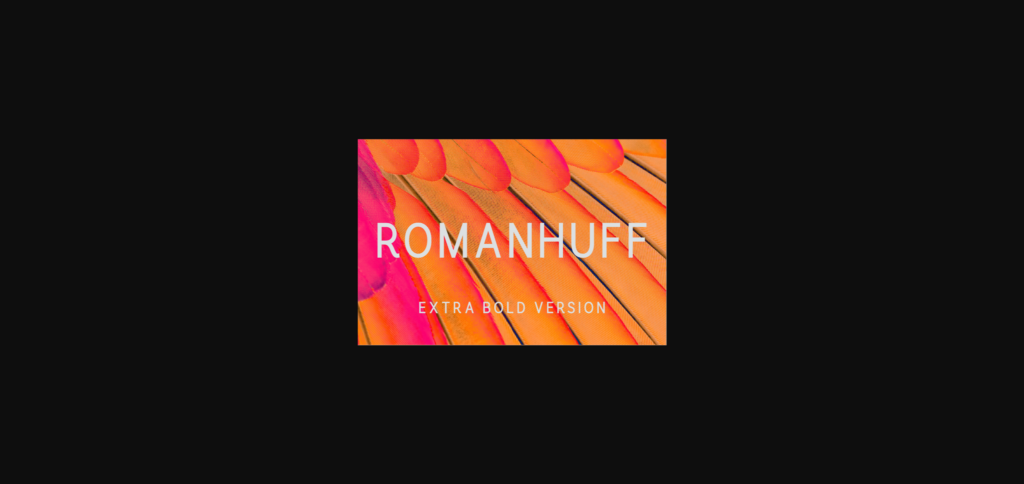 Romanhuff Extra Bold Font Poster 3