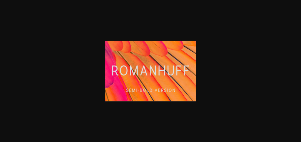 Romanhuff Semi-Bold Font Poster 3