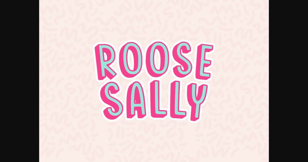 Roose Sally Font Poster 3