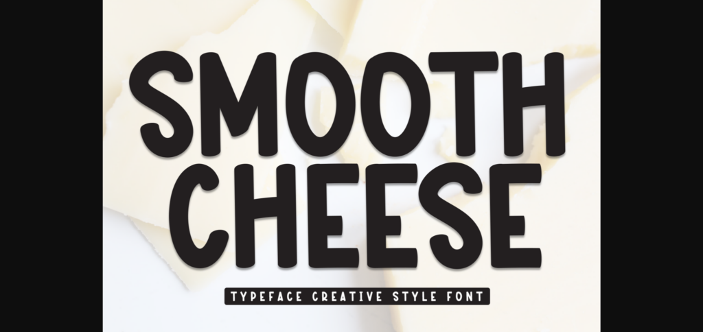 Smooth Cheese Font Poster 1