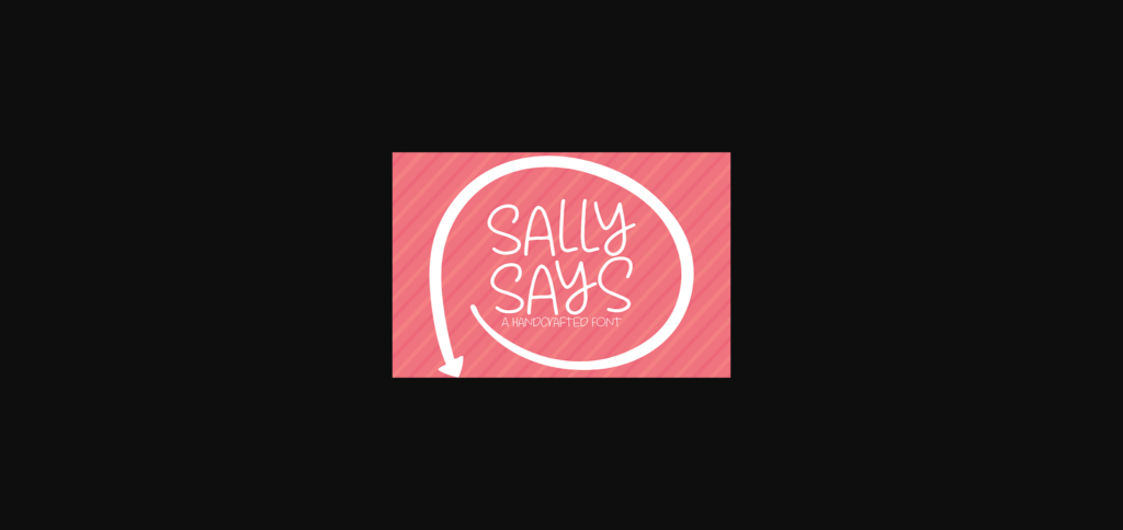 Sally Says Font Poster 3